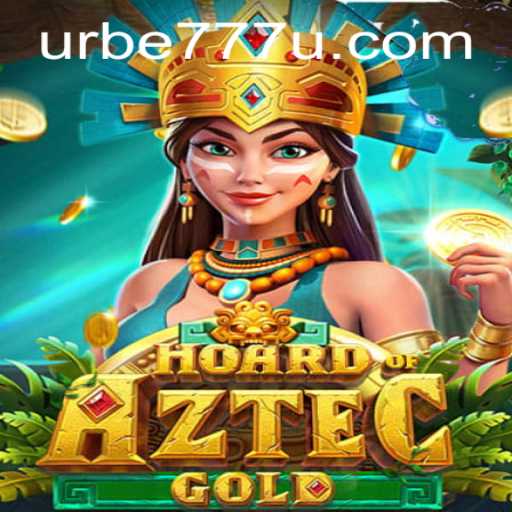 Explore the Exciting World of HoardofAztecgold Featuring the Keyword URBE777