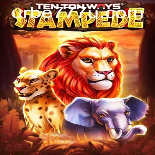 Discovering TenTonWaysStampede: A Thrilling Journey into the World of Animal Mania